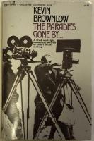 The Parade's Gone By...A vivid, nostalgic, immediate portrait of an art in the making