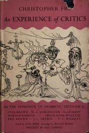 An Experience Of Critics and The Approach To Dramatic Criticism