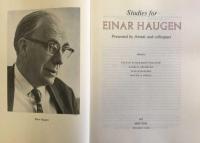 Studies for Einar Haugen: Presented by Friends and Colleagues