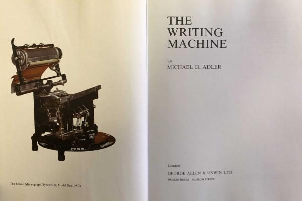 The Writing Machine by Michael H Adler