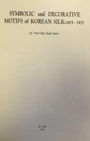 Symbolic and Decorative Motifs of Korean Silk: 1875-1975