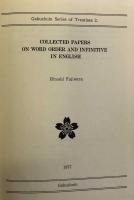 Collected Papers on Word Order and Infinitive in English ( Gakushuin Series of Treatises 2)
