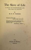 The Slave of Life  A Study of Shakespeare and the Idea of Justice