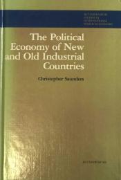 Political Economy of New and Old Industrial Countries :Butterworths studies in international political economy