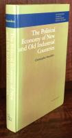 Political Economy of New and Old Industrial Countries :Butterworths studies in international political economy
