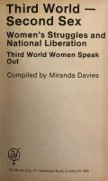 Third World - Second Sex: Women's Struggles and National Liberation
Third World Women Speak Out