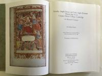 Insular, Anglo-Saxon, and Early Anglo-Norman Manuscript Art at Corpus Christi College, Cambridge: An Illustrated Catalogue Volume Ⅰ:Text