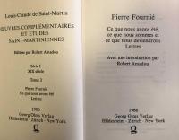 Louis-Claude de Saint-Martin: Œuvres Complémentaires, I, 3, Pierre Fournié, Ce que nous avons été – Lettres