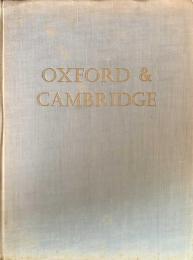 OXFORD & CAMBRIDGE. A BOOK OF PHOTOGRAPHS