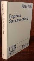 Englische Sprachgeschichte :UTB Grosse Reihe