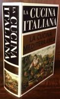 LA CUCINA ITALIANA. LA CUCINA MEDITERRANEA