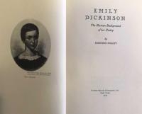 Emily Dickinson: The Human Background of Her Poetry
