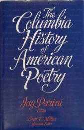 The Columbia History of American Poetry