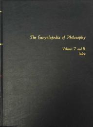 Encyclopedia of Philosophy Volume 7 & 8 Index
