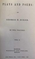 Plays and Poems: by George H. Boker. Vol. 1