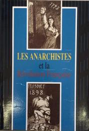 Les anarchistes et la Révolution française