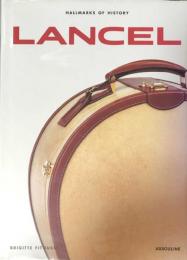 Lancel :Hallmarks of History 