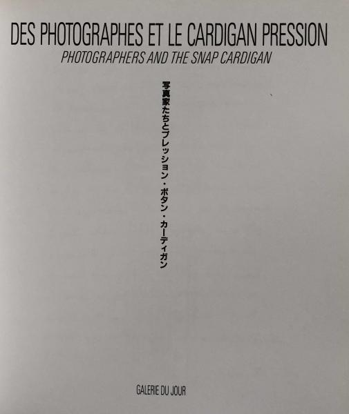 Des Photographes Et Le Cardigan Pression: Photographers and the