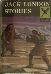 Jack London Stories.The Call of the Wild, The Cruise of the Dazzler and other Stories of Adventure with the Author's Special Report: Gold Hunters of the North.  Platt&Munk Great Writers Collection