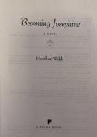 Becoming Josephine: A Novel