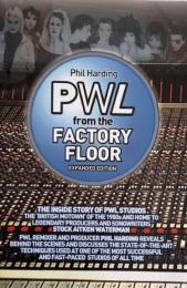 PWL: From the Factory Floor  Expanded Edition