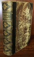 A Dictionary of The English Language; Exhibiting The Origin, Orthography, Pronunciation, and Definitions of Words. By Noah Webster, LL.D.