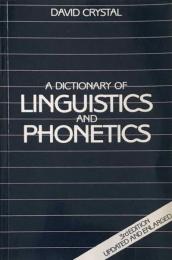 A Dictionary of Linguistics and Phonetics 　The Language Library