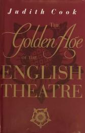 The Golden Age of the English Theatre