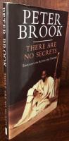 There Are No Secrets: Thoughts on Acting and Theatre