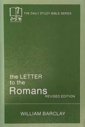 The Letter to the Romans (The Daily Study Bible Series)