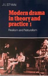 Modern Drama in Theory and Practice 1: Realism and Naturalism