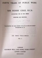 Fifty Years of Public Work of Sir Henry Cole, K. C. B., Accounted for in His Deeds, Speeches and Writings; Volume 1・2