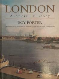 London A Social History