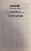 Die Bibel in heutigem Deutsch : Die Gute Nachricht des Alten und Neuen Testaments. Mit den Spätschriften des Alten Testaments (Deuterokanonische Schriften / Apokryphen)