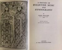 History of Byzantine Music and Hymnography