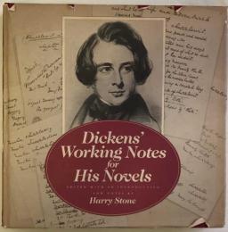Dickens' Working Notes for His Novels