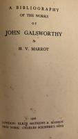 A Bibliography of the Works of John Galsworthy