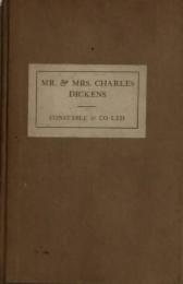 MR. AND MRS. CHARLES DICKENS  HIS LETTERS TO HER  