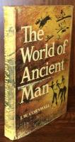 The World of Ancient Man