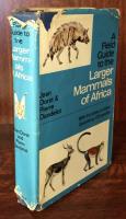 A Field Guide to the Larger Mammals of Africa