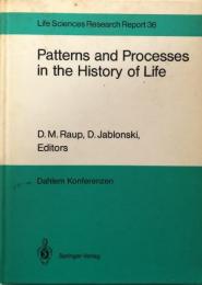 Patterns and Processes in the History of Life: Report of the Dahlem Workshop on Patterns and Processes in the History of Life Berlin 1985, June 16-21 