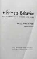 Primate Behavior: Field Studies of Monkeys and Apes