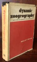Dynamic Zoogeography: With Special Reference to Land Animals
