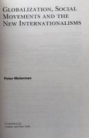 Globalization, Social Movements, and the New Internationalism