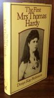 The First Mrs Thomas Hardy