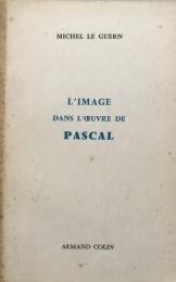 L'Image dans l'œuvre de Pascal