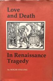 Love and Death in Renaissance Tragedy