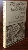 English Tragedy Before Shakespeare: The Development of Dramatic Speech