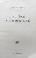 L'Art Féodal et son enjeu Social