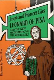 Leonard of Pisa and the New Mathematics of the Middle Ages